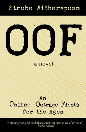 OOF: An Online Outrage Fiesta for the Ages