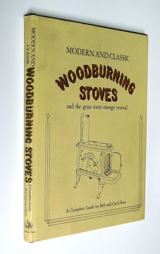 Modern and Classic Woodburning Stoves and the Grass Roots Energy Revival