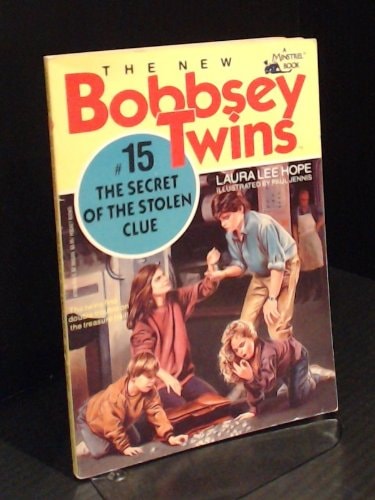 Secret of the Stolen Clue,The (New Bobbsey Twins #15)