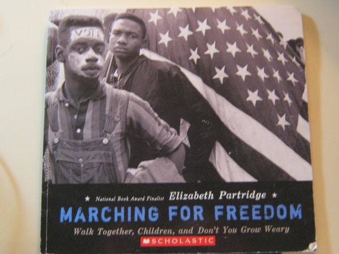 Marching for Freedom Walk Together, Children, and Don't You Grow Weary