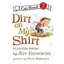 Dirt on My Shirt (I Can Read, level 2)