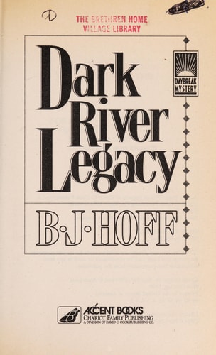 Dark River Legacy (Daybreak Mysteries #5)
