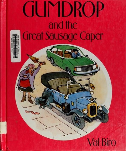 Gumdrop and the Great Sausage: Story and Pictures (Biro, Val, Gumdrop Quickstart Readers.)