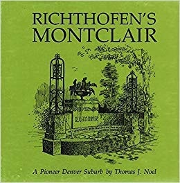 Richthofen's Montclair, A Pioneer Denver Suburb