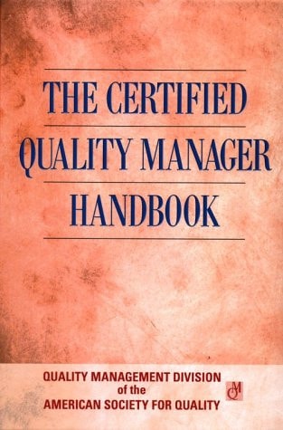 Certified Quality Manager Handbook