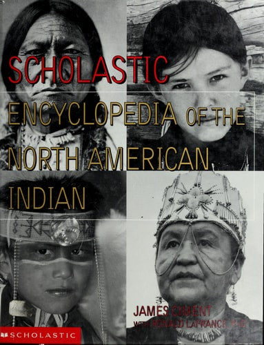 Scholastic Encyclopedia Of The North American Indian