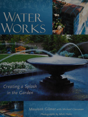 Water Works: Creating a Splash in the Garden