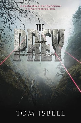The Prey (Prey Trilogy, 1)