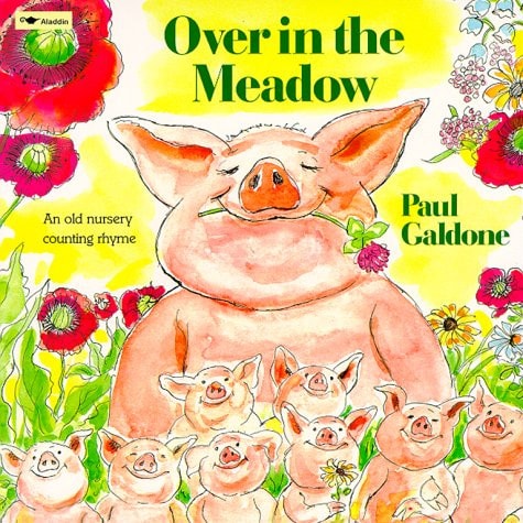 Over in the Meadow An Old Nursery Counting Rhyme