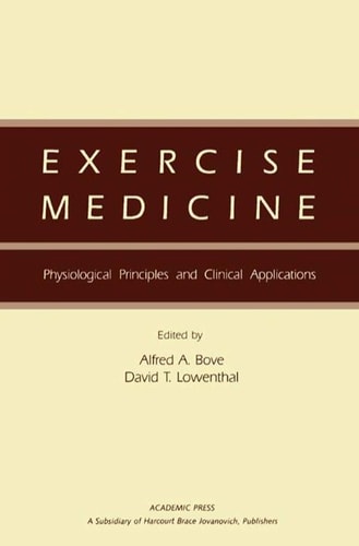Exercise Medicine: Psysiological Principles and Clinical Applications