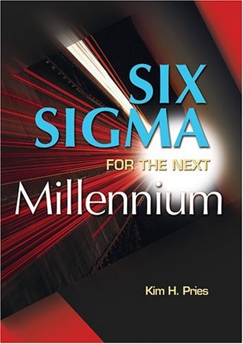Six Sigma for the Next Millennium: A CSSBB Guidebook