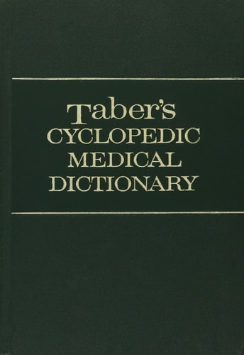 Taber's Cyclopedic Medical Dictionary