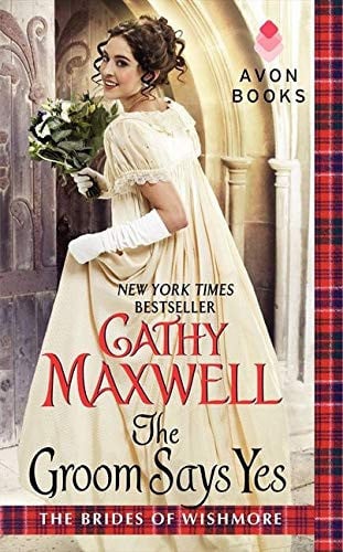 The Groom Says Yes (Brides of Wishmore)