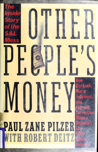 Other People's Money: The Inside Story of the S&L Mess