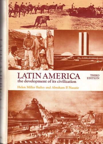 Latin America: The development of its civilization