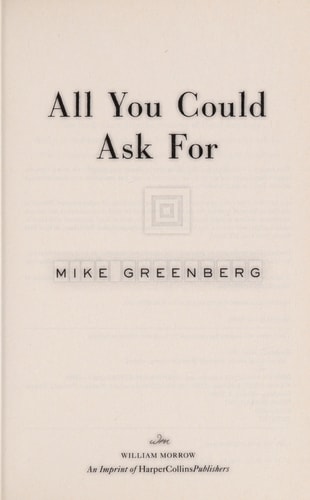 All You Could Ask For: A Novel