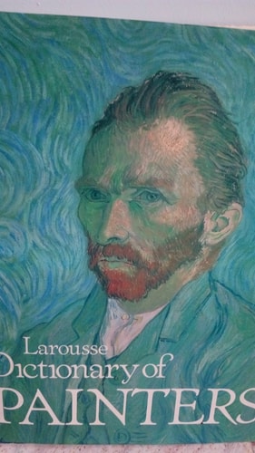 Larousse Dictionary of Painters