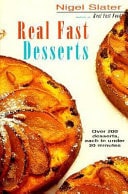 Real Fast Desserts: Over 200 Desserts and Sweet Snacks in 30 Minutes