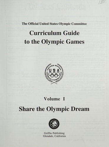 Share the Olympic Dream (The U.S. Olympic Curriculum Guide Series , Vol 1)