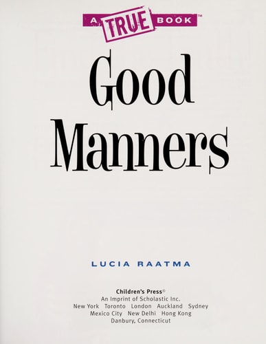 Good Manners (True Books: Guides to Life)