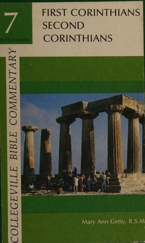 First and Second Corinthians (Collegeville Bible Commentary) (Vol 7)