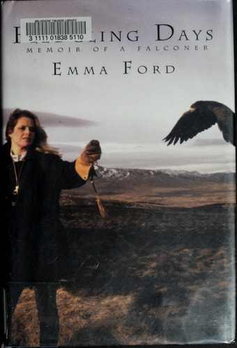 Fledgling Days: Memoir of a Falconer