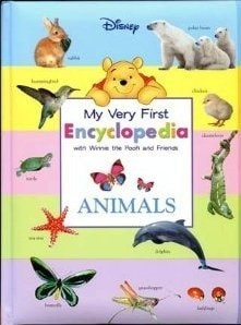 My Very First Encyclopedia With Winnie the Pooh and Friends: Animals