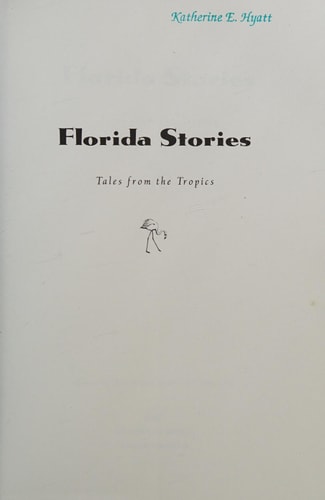 Florida Stories: Tales from the Tropics