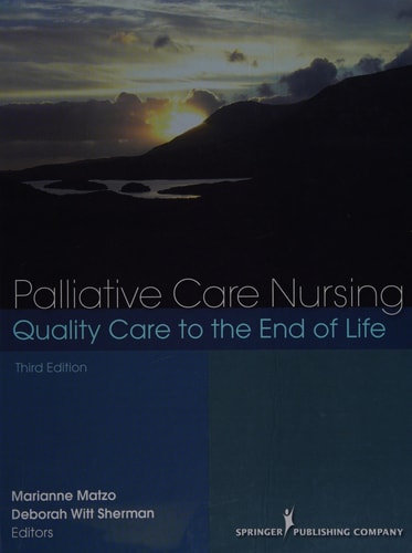 Palliative Care Nursing: Quality Care to the End of Life