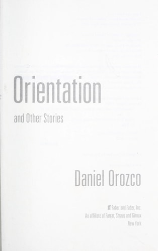Orientation: And Other Stories