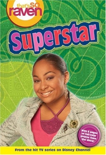 That's so Raven Superstar: Junior Novel (That's So Raven Junior Novel)