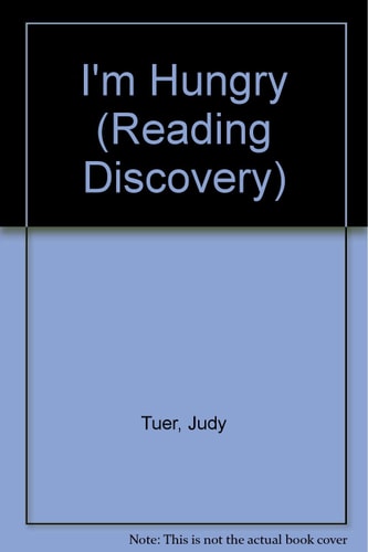 I'm Hungry (Reading Discovery)