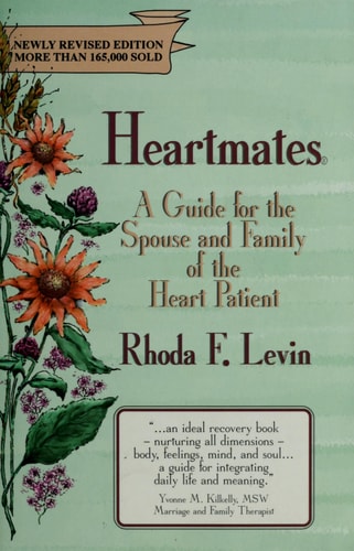 Heartmates : A Guide for the Spouse and Family of the Heart Patient
