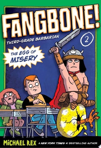 The Egg of Misery Fangbone, Third Grade Barbarian