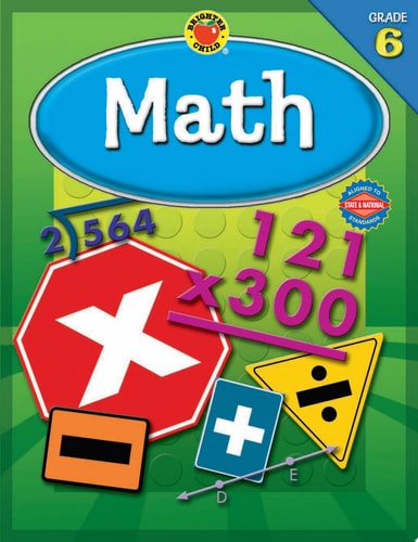 Math, Grade 6 (Brighter Child Workbooks)