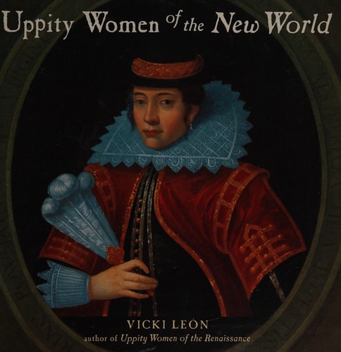 Uppity Women of the New World (Uppity Women Series)