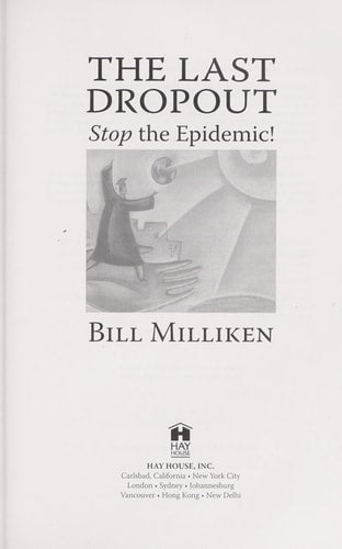 The Last Dropout: Stop the Epidemic!