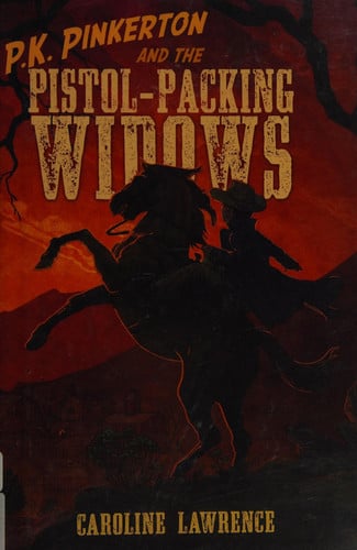 P.K. Pinkerton and the Pistol-Packing Widows