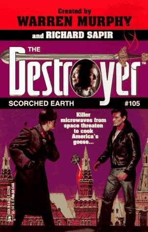 Scorched Earth (Destroyer Series, No. 105)