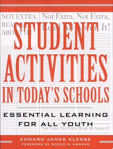 Student Activities in Today's Schools: Essential Learning for All Youth