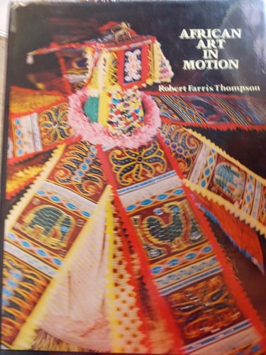 African art in motion;: Icon and act in the Collection of Katherine Coryton White