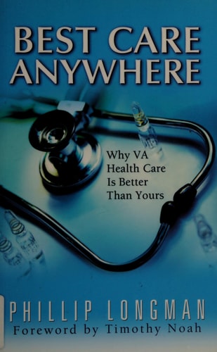Best Care Anywhere: Why VA Health Care is Better Than Yours
