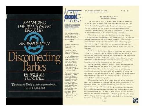 Disconnecting Parties: Managing the Bell System Break-Up, an Inside View