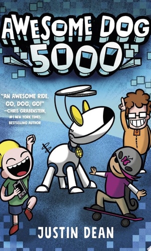 Awesome Dog 5000 (Book 1)