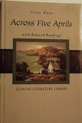 Across Five Aprils: With Related Readings