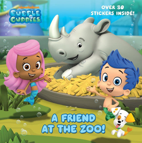 A Friend at the Zoo (Bubble Guppies)