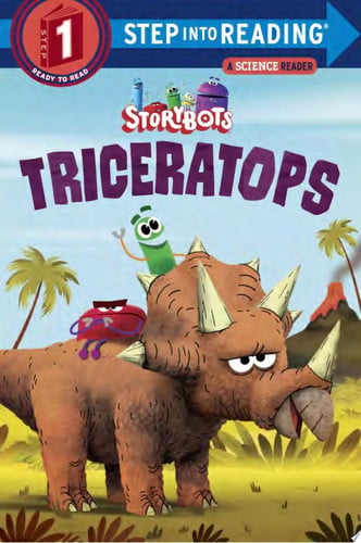 Triceratops (StoryBots) (Step into Reading)