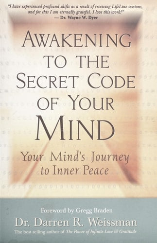 Awakening to the Secret Code of Your Mind: Your Mind's Journey to Inner Peace