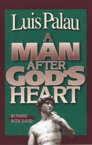 A Man After God's Heart: Running with David