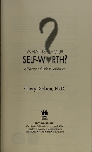 What Is Your Self-Worth?: A Woman's Guide to Validation